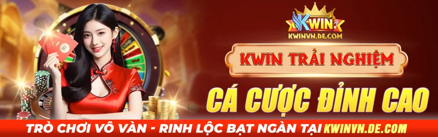trang chủ 9 Trải nghiệm cá cược đỉnh cao tại nhà cái Kwin
